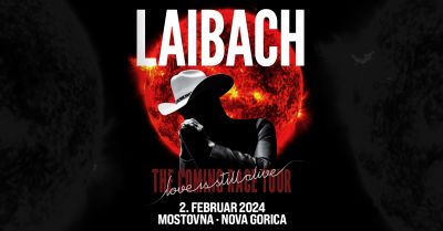 LAIBACH "LOVE IS STILL ALIVE"